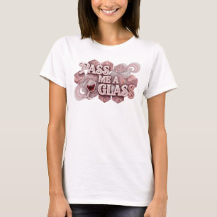 T-shirt Motif artistique rose accrocheur PASS MOI UN VERRE
