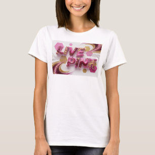 T-shirt Motif Artistique Rose VIVE EN ROSE