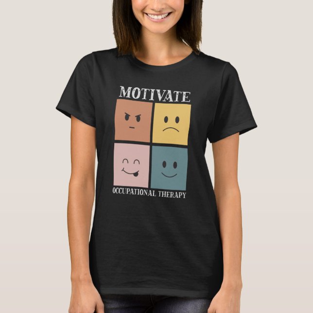 T-shirt Motivate Occupational Therapy Assistant OT Squad   (Devant)