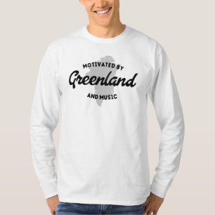 T-shirt Motivation By Greenland And Music