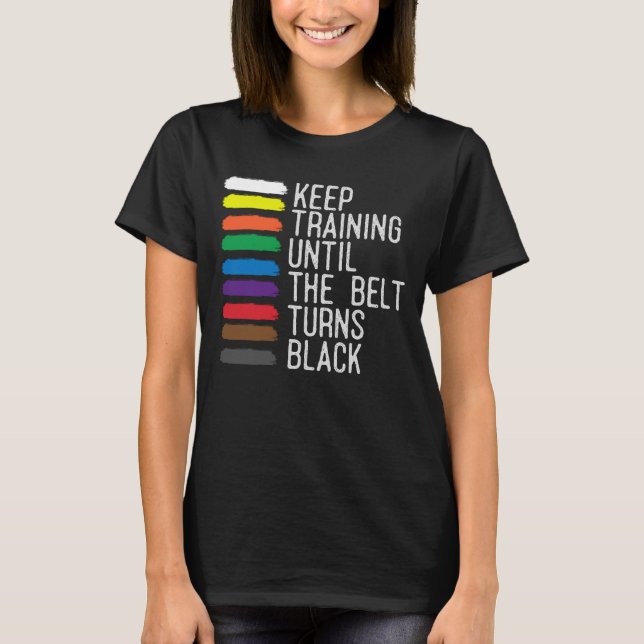 T-shirt Motivation de la ceinture noire Taekwondo Jiu Jits (Devant)