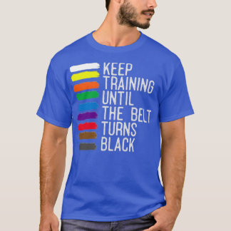 T-shirt Motivation de la ceinture noire Taekwondo Jiu Jits