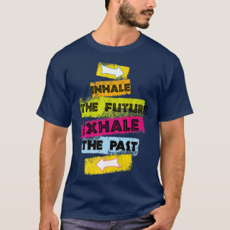 T-shirt MOTIVATION Discours Inhaler L'Avenir Ehale Le Pass
