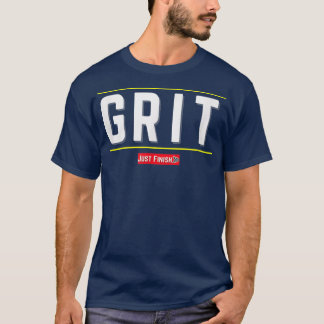 T-shirt Motivation fitness - GRIT - Finir l'athlétisme