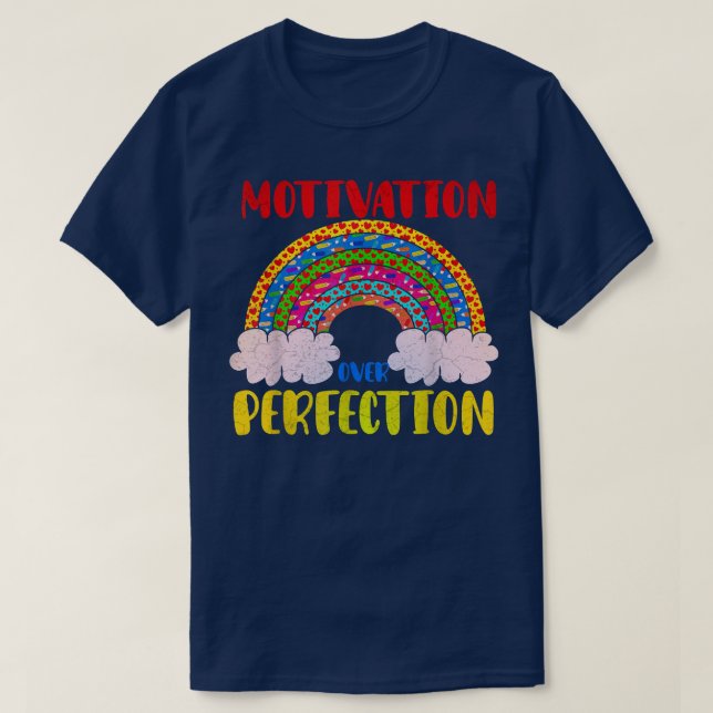 T-shirt Motivation Over Perinfection Rainbow Teacher (Design devant)