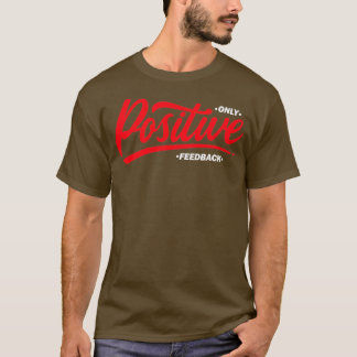 T-shirt Motivation positive