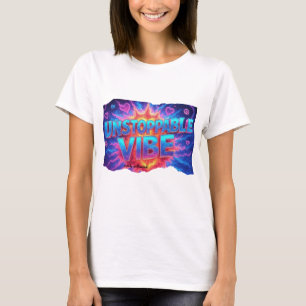T-Shirt Motivationnel Vibe Instoppable - E Positif
