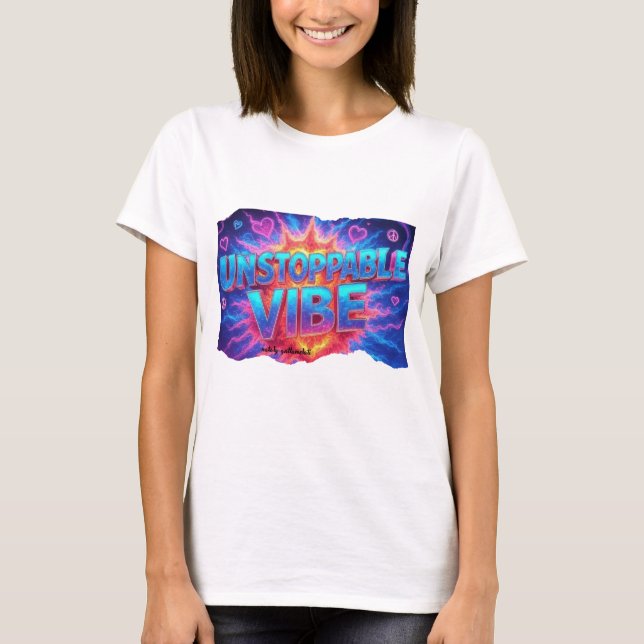 T-Shirt Motivationnel Vibe Instoppable - E Positif (Devant)