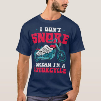 T-shirt Moto Je N'Ai Pas Ennuyeux Je Rêve Que Je Suis Un A