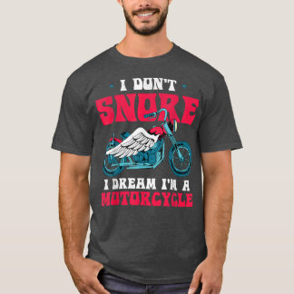 T-shirt Moto Je N'Ai Pas Ennuyeux Je Rêve Que Je Suis Un A