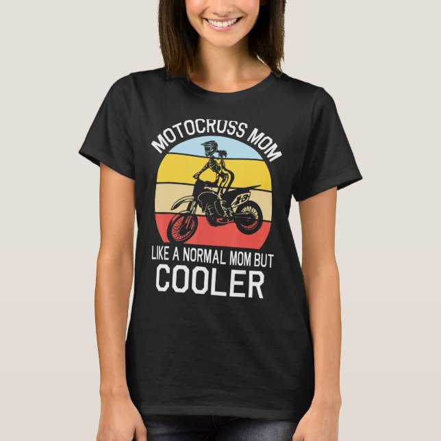 T-shirt Motocross Maman Comme Une Maman Normale Mais Mère  (Devant)