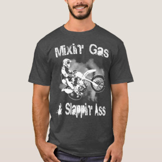 T-shirt Motocross mélange gaz et Slappin Ajouter un cadeau