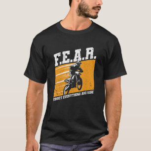 T-shirt Motocross Vélo Tout Terrain Fear Oublie Tout Et Co