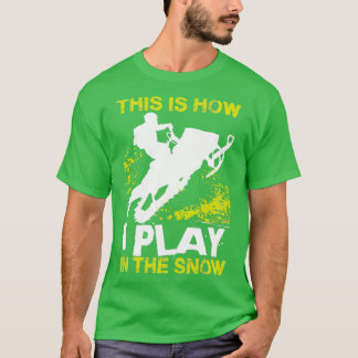 T-shirt Motoneige Comment jouer 1