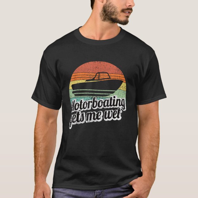 T-shirt Motorbot me prend Wet Femmes Moteur Bateau Capitai (Devant)