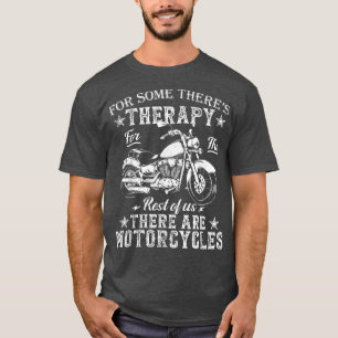 T-shirt Motos pour certains Il y a Thérapie Funny Biker V