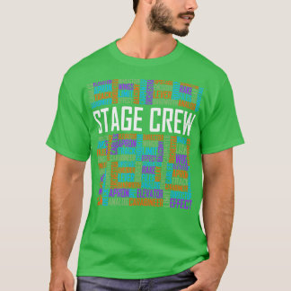 T-shirt Mots de l'équipage de scène