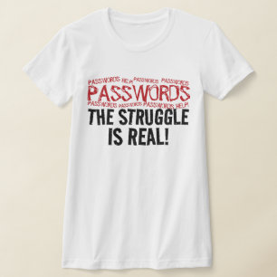 T-SHIRT « MOTS DE PASSE » LE COMBAT EST RÉEL !