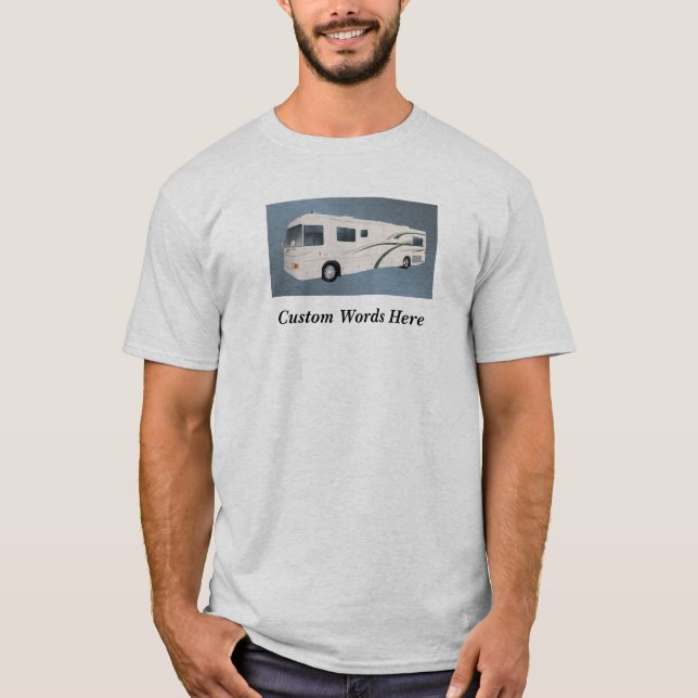 T-shirt Mots du campeur rv Motorhome PersonalizedCustom (Devant)