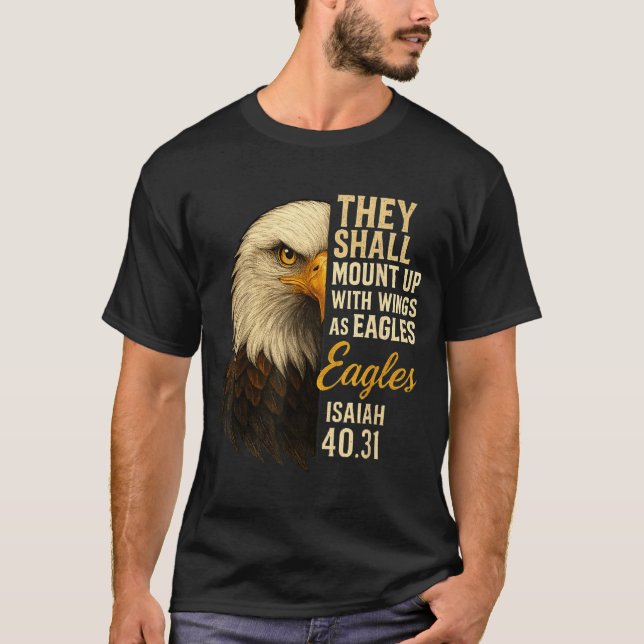 T-shirt Mount Up Wings As Eagles Isaiah 40_31 Christian Bi (Devant)