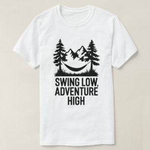 T-shirt Mountain Adventure Hammock Outdoors Nature Citatio