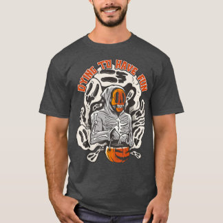 T-shirt Mourir Pour S'Amuser, Scandale Halloween Citrouill