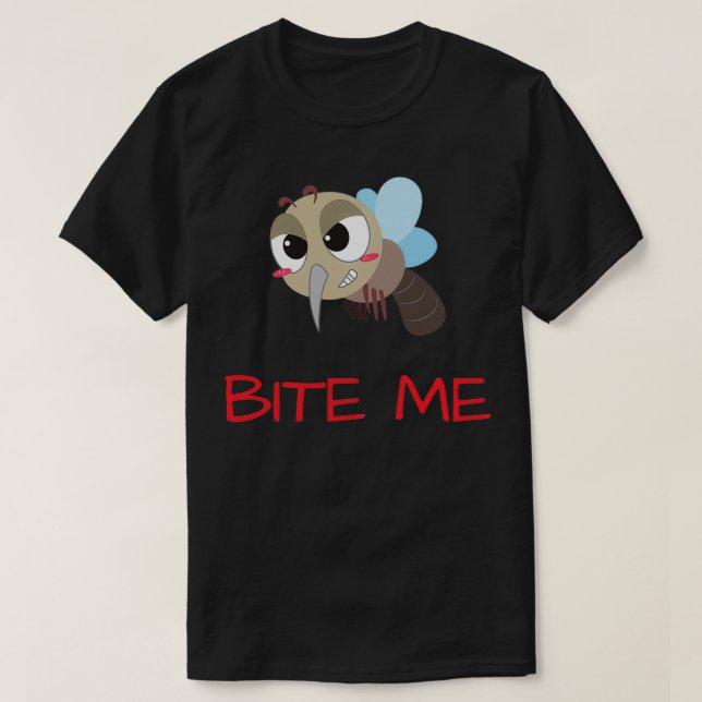 T-shirt Moustique BITE ME Mosquito Funny Mosquito Mèmes am (Design devant)
