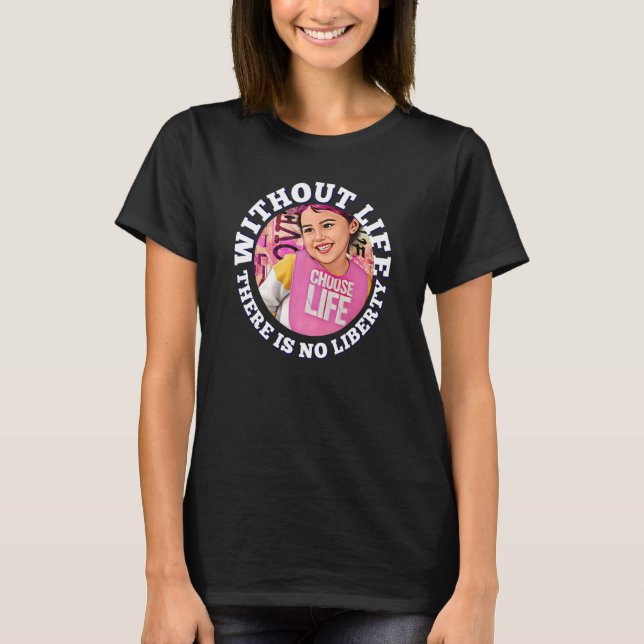 T-shirt Mouvement Anti-avortement de la Provie Génération  (Devant)