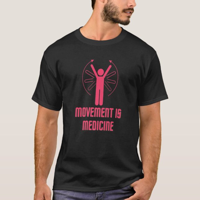 T-shirt Mouvement est Médecine Sports Médecine Exercice Sa (Devant)