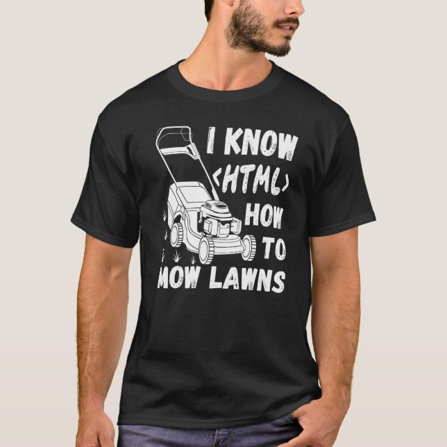 T-shirt Mowerer De Pelouse Maillot Gardien De Fond Je Conn (Devant)