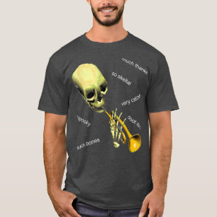 T-shirt Mr Skeltal Doot & Meme  Funny Bones & Calcium 