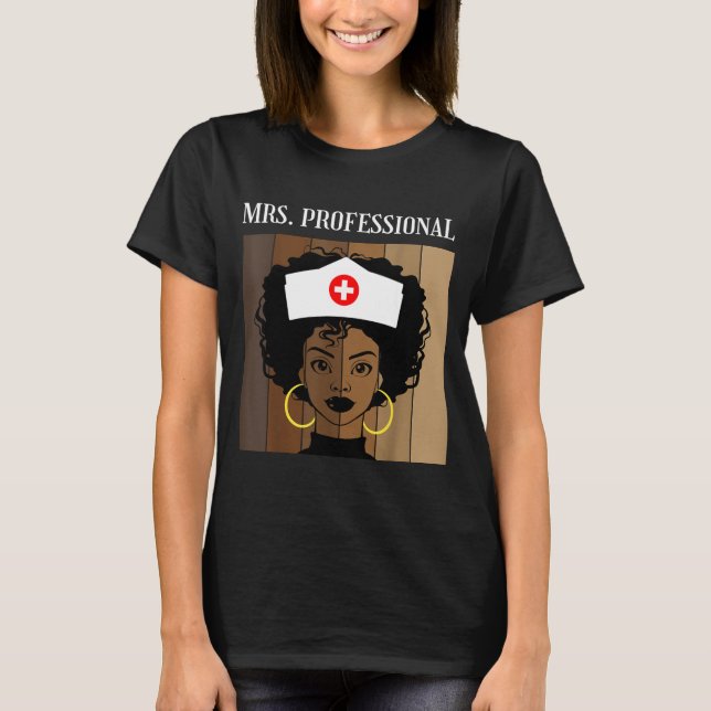 T-shirt Mrs Professional Nursing Degree Nurse Profession B (Devant)