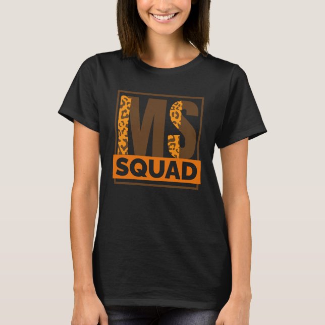 T-shirt Ms Squad Multiple Sclerosis Awareness and MS Suppo (Devant)