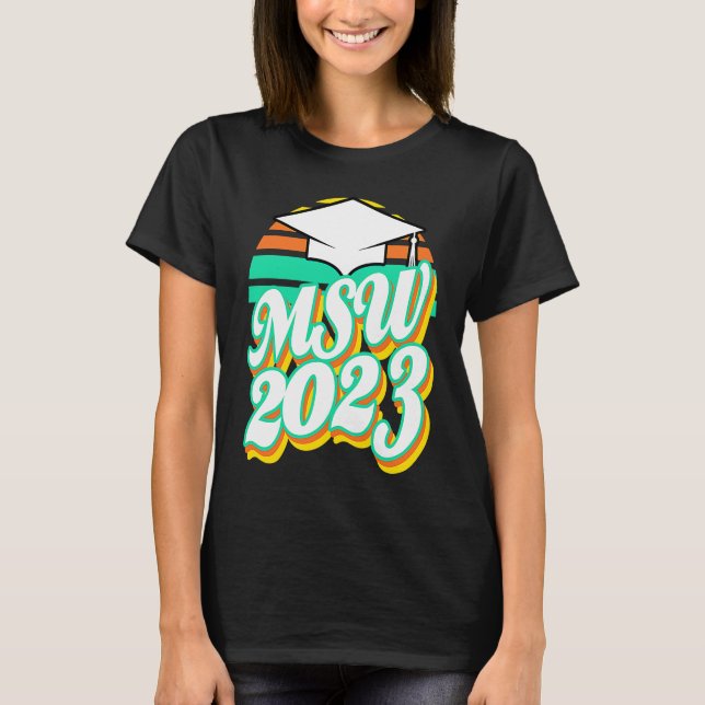 T-shirt MSW Masters Degree Social Work Worker Graduation 2 (Devant)