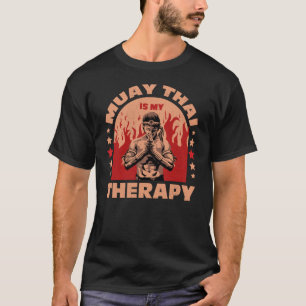 T-shirt Muay Thai Is My Therapy, citations de boxe
