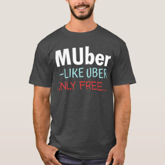 T-shirt Muber - Comme Uber Free