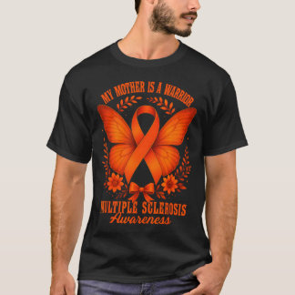 T-shirt Multiple Sclerosis Awareness Ms Warrior My Mother 