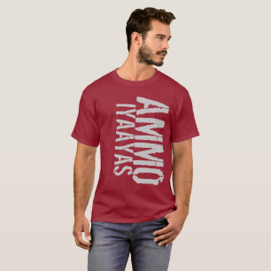 T-SHIRT MUNITIONS IYAAYAS