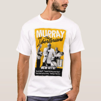 T-shirt Murray et les libertaires