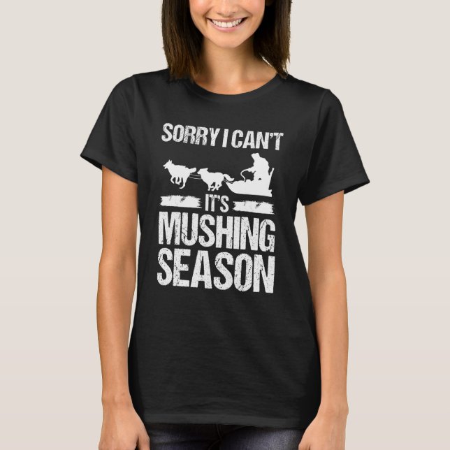 T-shirt Mushing Season Husky Sledding Sled Dog Dog Trail R (Devant)