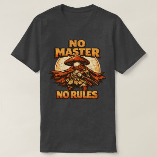 T-shirt Mushroom Ronin – PAS DE MAÎTRE, PAS DE RÈGLES