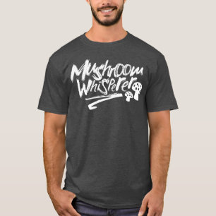 T-shirt Mushroom Whisperer Collecting Picker Mushrooms