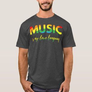 T-shirt Music Is My Love Language 1867