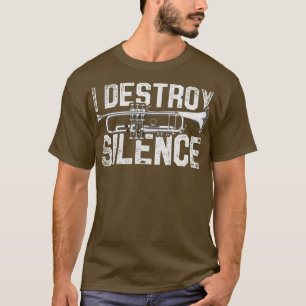 T-shirt Musicien Je Détruis Silence Trumpet Retro Marching