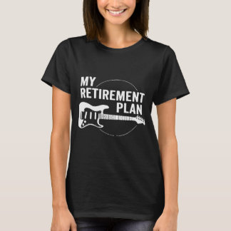 T-shirt Musiciens de guitare de mon plan de retraite