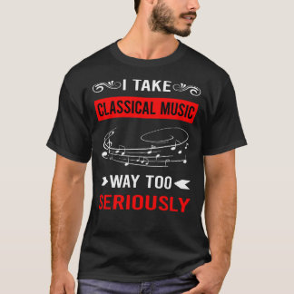 T-shirt Musique Classique Sérieuse