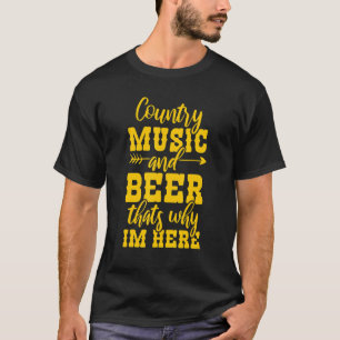 T-shirt Musique Country Et Bière C'est Pourquoi Je Suis Ic