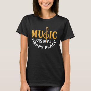 T-shirt Musique Est Mon Happy Place Funny Music Enseignant