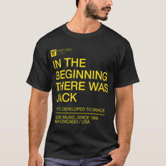 T-shirt Musique house hymne au début il y avait Jack. d