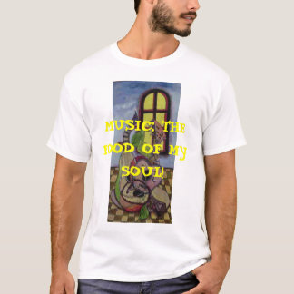T-SHIRT MUSIQUE : LA NOURRITURE DE MON ÂME !